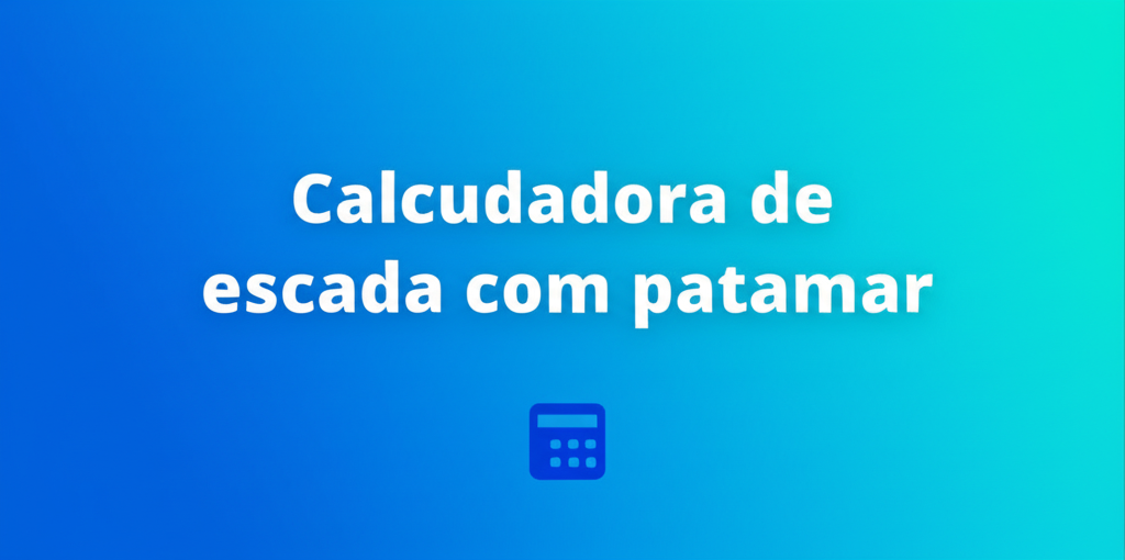 Calculadora de Escada com Patamar